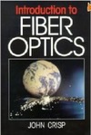 Crisp J.  Introduction to Fiber Optics