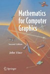 Vince J.A.  Mathematics for Computer Graphics