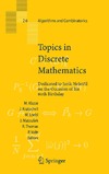 Klazar M., Kratochvil J., Loebl M.  Topics in Discrete Mathematics: Dedicated to Jarik Nesetril on the Occasion of his 60th birthday (Algorithms and Combinatorics)