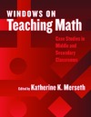 Merseth K.K.  Windows on Teaching Math: Cases of Middle and Secondary Classrooms