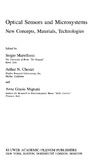 Martellucci S., Chester A., Mignani A.  Optical Sensors and Microsystems: New Concepts, Materials, Technologies
