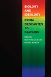 Alexander D., Numbers R.  Biology and Ideology from Descartes to Dawkins