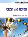 Bug A., Haase D.  Forces and Motion (Physics in Action)