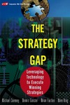 Coveney M., Hartlen B,  The Strategy Gap: Leveraging Technology to Execute Winning Strategies