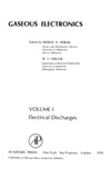 Merle N. Hirsh (ed), H.J. Oskam (ed)  Gaseous Electronics