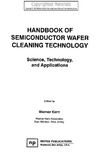 Kern W.  Handbook of Semiconductor Wafer Cleaning Technology - Science, Technology, and Applications