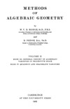 Hodge W.V.D., Pedoe D.  Methods of algebraic geometry: Volume 2