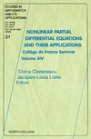Cioranescu D., Lions J.  Nonlinear Partial Differential Equations and Their Applications (Studies in Mathematics and its Applications, Vol 31)