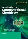 Jensen F.  Introduction to Computational Chemistry