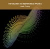 Cossey L.  Introduction to mathematical physics