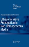 Leger A.  Ultrasonic Wave Propagation in Non Homogeneous Media