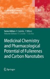 Cataldo F., Ros T.  Medicinal Chemistry and Pharmacological Potential of Fullerenes and Carbon Nanotubes (Carbon Materials: Chemistry and Physics)