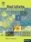 Andersen R.  Algal Culturing Techniques