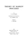 Dynkin E.B., Kovary T., Brown D.E.  Theory of Markov processes