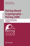 Shacham H., Waters B.  Pairing-Based Cryptography - Pairing 2009: Third International Conference Palo Alto, CA, USA, August 12-14, 2009 Proceedings