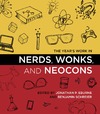 Comentale E. P., Jaffe A.  The years work in nerds, wonks, and necons