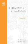 Arnold A., Niwinski D.  Rudiments of [mu]-calculus