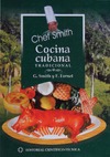 Smith G., Fornet F.  Cocina cubana. Tradicional recetas escogidas