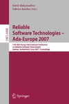 Abdennahder N., Kordon F.  Reliable Software Technologies - Ada-Europe 2007: 12th Ada-Europe International Conference on Reliable Software Technologies, Geneva, Switzerland, June ... (Lecture Notes in Computer Science)