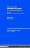 Assem I., Skowronski A., Simson D.  Elements of the Representation Theory of Associative Algebras: Volume 1: Techniques of Representation Theory (London Mathematical Society Student Texts)