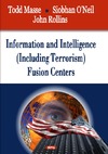 Masse T., O'neil S., Rollins J.  Information and Intelligence