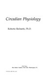 Refinetti R.  Circadian Physiology