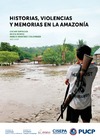 O.Espinosa  HISTORIAS, VIOLENCIAS Y MEMORIAS EN LA AMAZON&#205;A