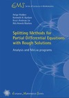 Holden H., Karlsen K.  Splitting Methods for Partial Differential Equations With Rough Solutions: Analysis and Matlabr Programs