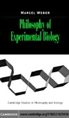 Weber M.  Philosophy of Experimental Biology
