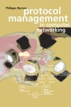 Byrnes P.  Protocol Management in Computer Networking