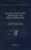 Wojciechhowski K.P.  Elliptic Boundary Problems for Dirac Operators