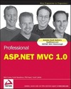 Conery R., Hanselman S., Haack P.  Professional ASP.NET MVC 1.0