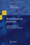 Tan D., Nijholt A.  Brain-Computer Interfaces: Applying our Minds to Human-Computer Interaction