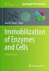 Guisan J.  Immobilization of Enzymes and Cells: Third Edition