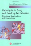 Testa B., Mayer J.  Hydrolysis in Drug and Prodrug Metabolism: Chemistry, Biochemistry, and Enzymology