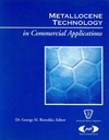Benedikt G.  Metallocene Technology in Commercial Applications (Plastics Design Library)