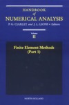 P.G. Ciarlet (ed), J.L. Lions (ed) — Handbook of Numerical Analysis