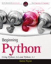 Payne J.  Beginning Python: Using Python 2.6 and Python 3.1