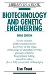 Yount L.  Biotechnology and Genetic Engineering