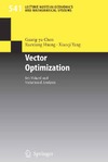 Chen G., Huang X., Yang X.  Vector optimization: Set-valued and variational analysis