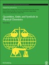 Cohen E.R., Cvitas T.  Quantities, Units and Symbols in Physical Chemistry