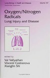Vallyathan V., Castranova V., Shi X.  Oxygen Nitrogen Radicals: Lung Injury and Disease