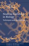 Fitter J.  Neutron Scattering in Biology