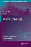 Jong R.  Island Universes (Astrophysics and Space Science Proceedings)