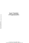 Chaiken J.  Laser Chemistry of Organometallics