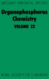 Allen D., Walker B.  Organophosphorus Chemistry -  Volume 22 (SPR Organophosphorus Chemistry (RSC))