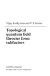 Kodiyalam V., Sunder V.  Topological quantum field theories from subfactors