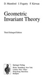 Mumford D., Fogarty J., Kirwan F.C.  Geometric invariant theory
