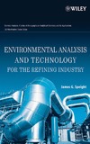 Speight J.G.  Environmental Analysis and Technology for the Refining Industry