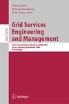 Jeckle M., Kowalczyk R., Braun P.  Grid Services Engineering and Management: First International Conference, GSEM 2004, Erfurt, Germany, September 27-30, 2004, Proceedings (Lecture Notes in Computer Science)